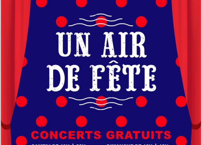 UN AIR DE FÊTE