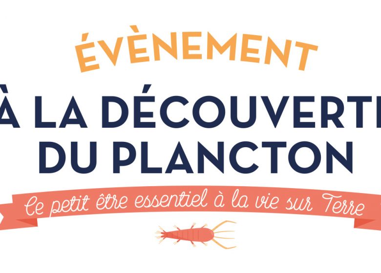 A LA DECOUVERTE DU PLANCTON