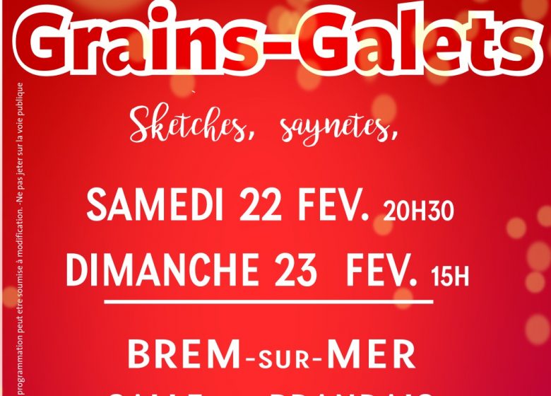 SOIREE CABARET : LES GRAINS GALETS A BREM SUR MER