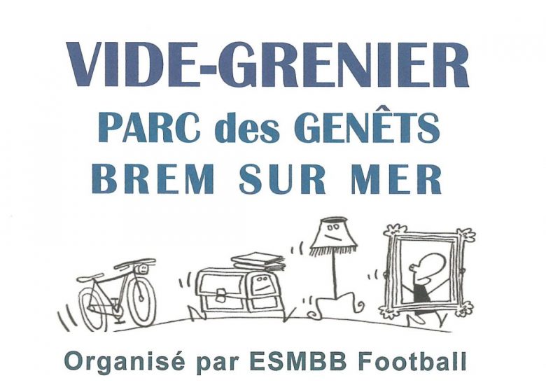 BROCANTE/ VIDE-GRENIERS DU FOOT A BREM SUR MER